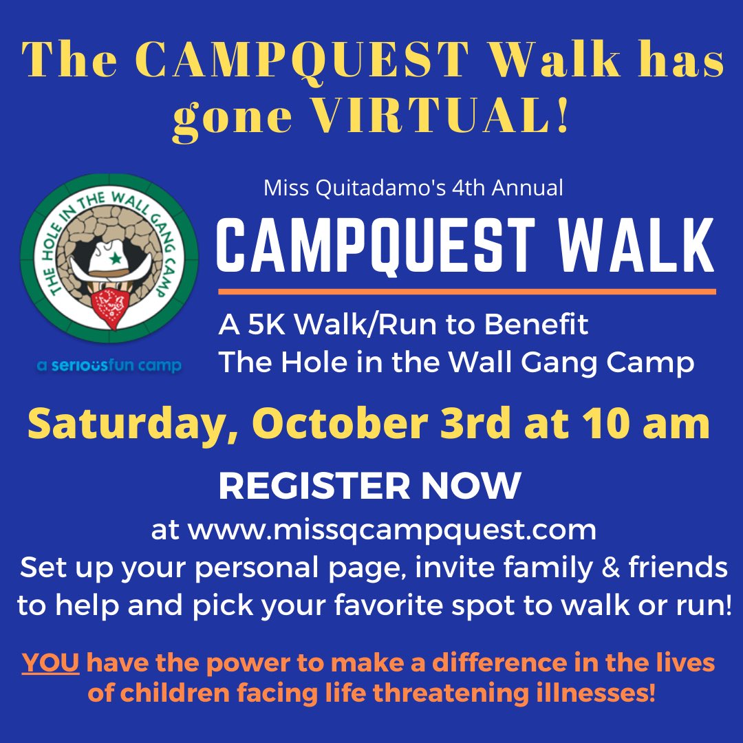 missqcampquest's tweet image. The CAMPQUEST Walk to benefit The Hole in the Wall Gang Camp has gone VIRTUAL!!! Register TODAY at missqcampquest.com 
and pick your favorite spot to virtually join us on October 3rd!!

#missqcampquest
#holeinthewallgangcamp
#makingadifference