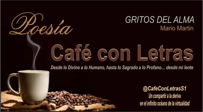 CafeConLetrasS1's tweet photo. Te invito a seguir mis "perolatas" en https://t.co/MwGF7On4cp
Un compartir de Gritos del Alma a la deriva en el infinito Océano de la virtualidad
#Fotopoema #MarioMartin #CafeConLetrasS1 https://t.co/VRHOYqpIhk