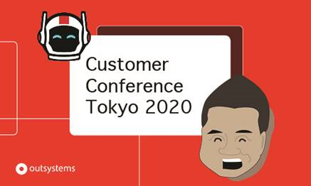 OutSystems Customer Conference Tokyo 2020 の申込ページが公開されています。

2020年10月16日（金）14:00～17:00（オンラインイベント）
詳細とお申込はこちら： bit.ly/occt2020
#OutSystems