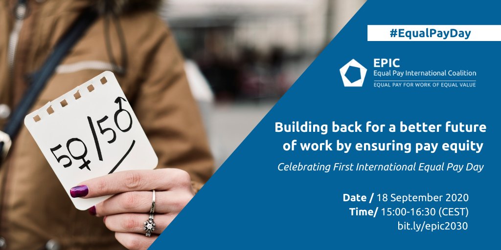 Happy “International Equal Pay Day.” The Equal Pay International Coalition (EPIC) will host a virtual session to exchange ideas and evidence on combatting gender discrimination and  actions that lead to equal pay. Please register using the link in the poster.