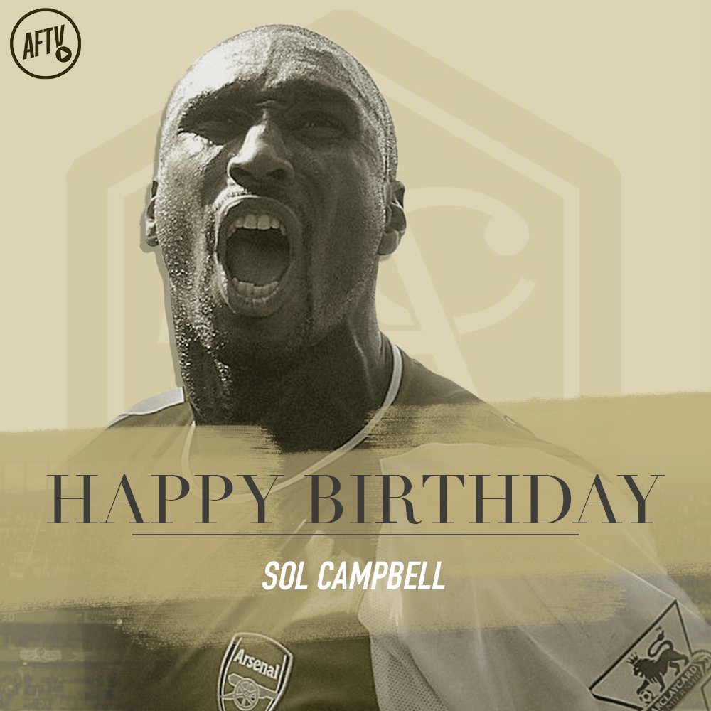 Happy birthday to you, Sol Campbell.             