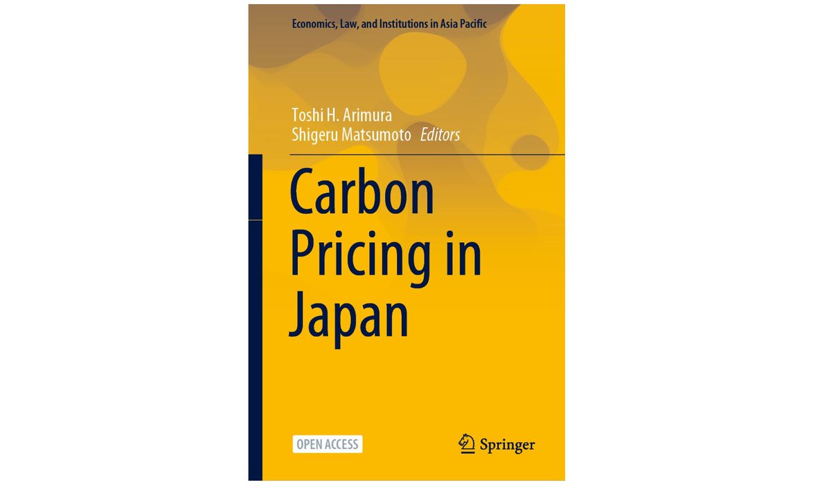 Open Access書籍 ‘Carbon Pricing in Japan’ (有村俊秀(早稲田大学教授), 松本茂（青山学院大学教授）共編著, Springer 2020)が出版されました！こちらよりフリーダウンロード可能となっております：bit.ly/3iJxlfF