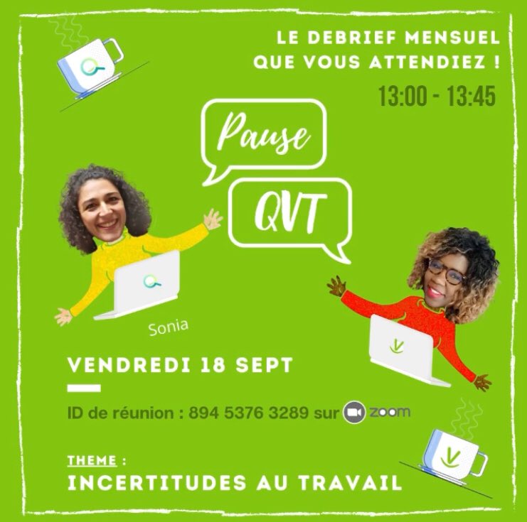 AnnuaireQvt's tweet photo. #PAUSEQVT
🤗Aujourd’hui, vendredi 18/09 à 13h, Aude de @PoleQvt et Sonia De @AnnuaireQvt - LE debrief #QVT ! Rejoignez le live et interagissez.
RDV sur ZOOM à 13h, ID de réunion : 894 5376 3289
Thème d’actu traité : Les incertitudes !
Hâte de vous retrouver ! https://t.co/iWJ1wYTQTK