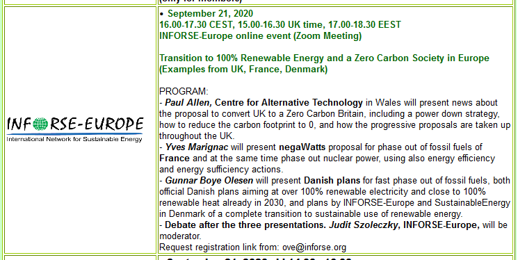 💯☀️100RE Seminar: Transition to 100% #Renewables #Europe 🇪🇺🇫🇷🇩🇰🇬🇧 <a href="/INFORSE_EU/">INFORSE-Europe</a> 21/9. P: <a href="/YvesMarignac/">Yves Marignac</a> <a href="/nWassociation/">Association négaWatt</a> <a href="/paulallencat/">paul allen</a> <a href="/centre_alt_tech/">Centre for Alternative Technology</a>;  GunnarBoyeOlesen <a href="/Vedv_Energi/">VedvarendeEnergi</a> <a href="/JuditSzol/">Judit Szoleczky</a> <a href="/INFORSE_org/">INFORSE</a> <a href="/Global100RE/">Global100%RE</a> #ClimateAction #NGOs #CSOs Reg limited: inforse.org/europe/seminar…
