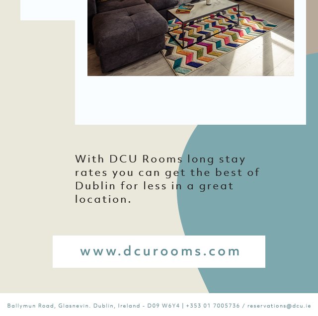 Dublin isn’t as cheap as it used to be and long hotel stays or staying in Dublin for business can be expensive. With DCU Rooms long stay rates you can get the best of Dublin for less in a great location.

Visit  dcurooms.com to book.