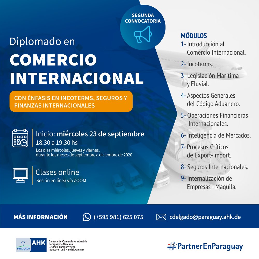 Diplomado en "COMERCIO INTERNACIONAL"
Prolongamos la fecha de convocatoria hasta el miércoles 23 de septiembre

Para más información contactar con Carolina Delgado -cdelgado@paraguay.ahk.de | WhatsApp: (0981) 625-075

#PartnerEnParaguay #PartnerEnCapacitacion