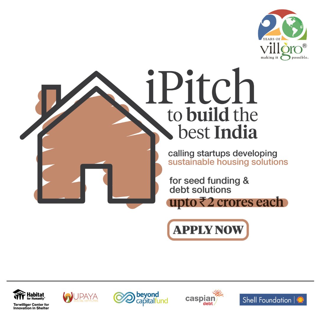 Villgro's tweet photo. Does your #enterprise have #innovative #solutions that could positively disrupt the #Indian #housing #value #chain? If yes, then apply now to receive #seed #funding and #debt #solutions up to 2 Crores!
Apply now: https://t.co/2g4Pbag5Ly

#iPitch2020 #BuildtheBestIndia #agri #fund https://t.co/CBsgRmK1ns