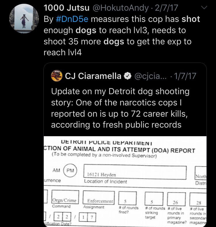 Yes there are multiple American cops who have have shot enough dogs to reach lvl 3-4 in Dungeons & Dragons