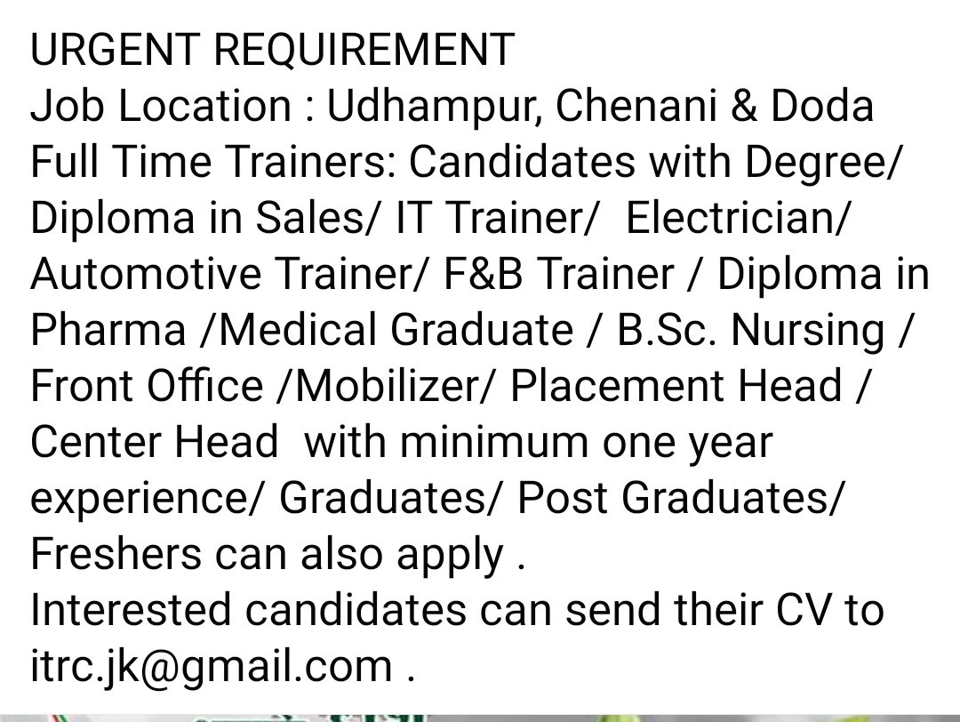 ITRCJK's tweet photo. URGENT REQUIREMENT
Job Location : #Udhampur, #Chenani &amp; #doda
Interested candidates can send their CV to itrc.jk@gmail.com . https://t.co/Xbo28mWS7L