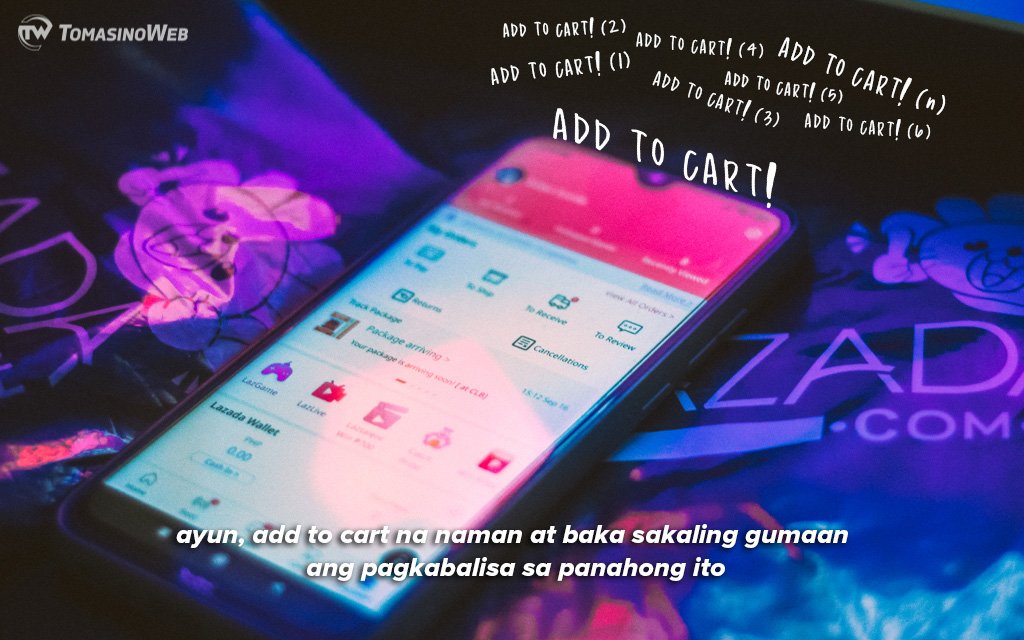 TomasinoWeb's tweet photo. "Pero kapag nakita ang magandang balita na andiyan nanaman si "sale", ayun, add to cart na naman at baka sakaling gumaan ang pagkabalisa sa panahong ito."
#TWNewNormal https://t.co/px0ZSItqiJ