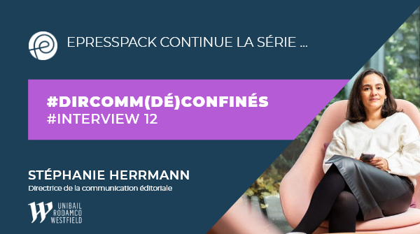 epresspack_fr's tweet photo. « La raison d’être est le seul repère qui reste.» @Stef_Herrmann, Directrice de la Communication éditoriale de Unibail-Rodamco-Westfield @urw_group.
La série #DIRCOMM(DE)CONFINES signée @ePressPack_Fr fait sa rentrée.
https://t.co/8Az0RP45RD https://t.co/TmXKzVEoX5