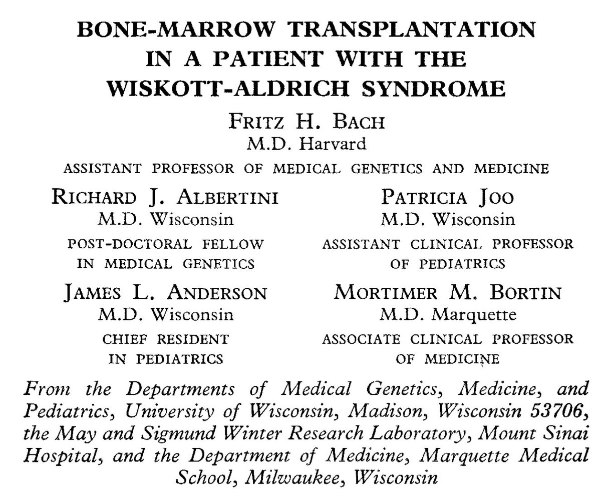 F. Bach and M. Bortin et al transplanted an HLA-matched sibling marrow to cure a 2 year old boy with Wiskott-Aldrich syndrome after preparation with cyclophosphamide