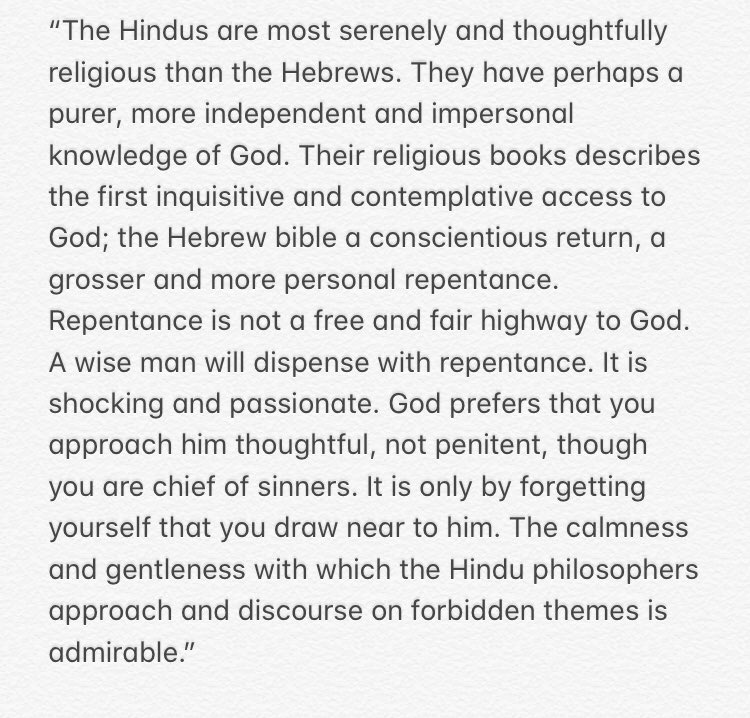 The following passage demonstrates Thoreau’s disenchantment with Hebraism and his love for Hinduism: In 1853, he wrote:
