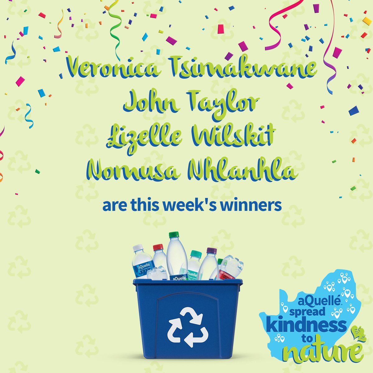 Congratulations Veronica Tsimakwane, John Taylor, Lizelle Wilskit and Nomusa Nhlanhla ! Keep being kind to
nature. #CleanUpAndRecycle #SpreadKindess