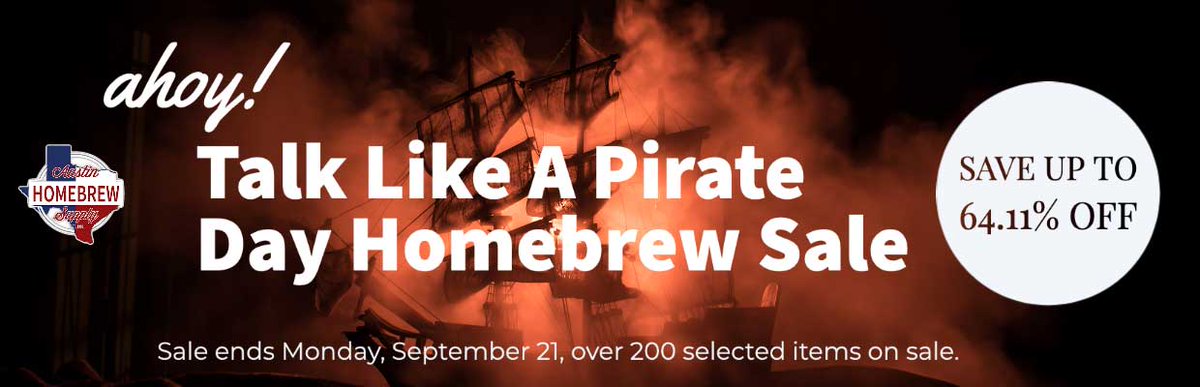 Weigh Anchor and Hoist the Mizzen!  Save up to 64.11% on Homebrewing.  It is our annual Talk Like A Pirate Homebrew Sale.

#homebrewing
bit.ly/AHSPirateDaySa…