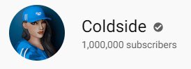 Coldside (@coldside) on Twitter photo 1,000,000.
4 months, 53 uploads, +925k subscribers.
Huge thanks to <a href="/GhostNinja/">GhostNinja</a> for motivating me to start uploading.
Thanks to everyone who’s supported me along the way! 1,000,000.
4 months, 53 uploads, +925k subscribers.
Huge thanks to <a href="/GhostNinja/">GhostNinja</a> for motivating me to start uploading.
Thanks to everyone who’s supported me along the way!