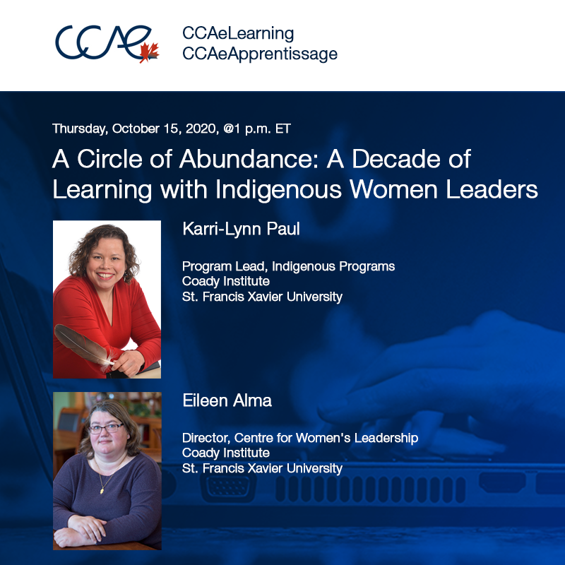 CCAECanada's tweet image. Learn key principles for educational partnerships with #Indigenous peoples this October 15 at the Fall CCAeLearning session featuring, @KarriLynnPaul &amp;amp; @eileen_alma of @Coadywomenlead @stfxuniversity 

#FreeForMembers
Register: ccaecanada.org/en/elearning
Supported by: @IAcanada
