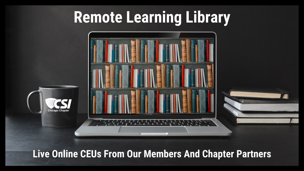 Check out the latest online educational opportunities provided by our partners and member and earn free AIA CES credits too!  csiresources.org/chicagochapter…
#remotelearninglibrary #learnanywhere #CEU