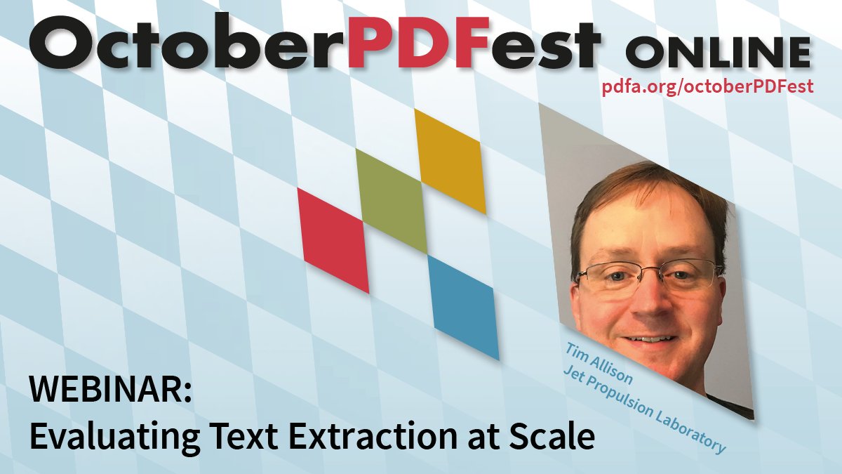 PDFAssociation's tweet image. #OctoberPDFest October 20th @_tallison will present an @ApacheTika case study on evaluating text extraction at scale. Sign up for the webinar today! #ApachePDFBox #NLP pdfa.org/presentation/e…