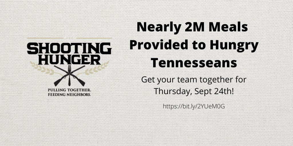 Pulling together and feeding neighbors. Shooting Hunger is a fundraiser that needs you. 

Come out Sept. 24th to the Nashville Gun Club to enjoy shooting sporting clays, food, fun and fellowship!

Your support means families in TN are being fed.

Sign up:

bit.ly/2YUeM0G