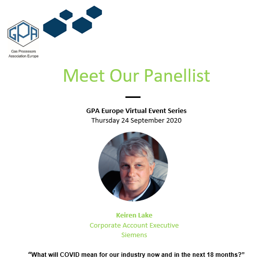 GPAEurope's tweet photo. Keiren Lake, Corporate Account Executive, Oil and Gas at Siemens Energy will be one of our Panellists during our Panel Discussion on Thursday 24 September 2020.

Register Today: https://t.co/KOnbg6oUIV - Registration is FREE for GPA Europe members https://t.co/2jDMayznd0