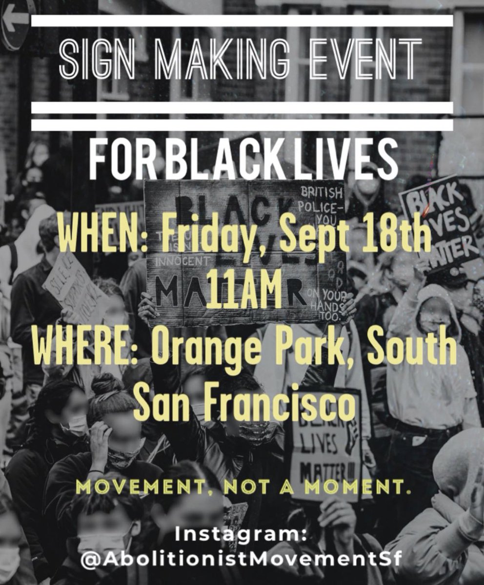 abolitionsf's tweet photo. ⚠️BAY AREA⚠️
🔥Sign Making 4 Black Lives
📍Orange Park SSF @ 11am
💪🏽RT, SHOW UP, & BRING A FRIEND
#BayAreaProtest #BayAreaProtests
#BayAreaProtestComms #BLM
#BLMBayArea #SSF #SF https://t.co/6aUog1ICR4