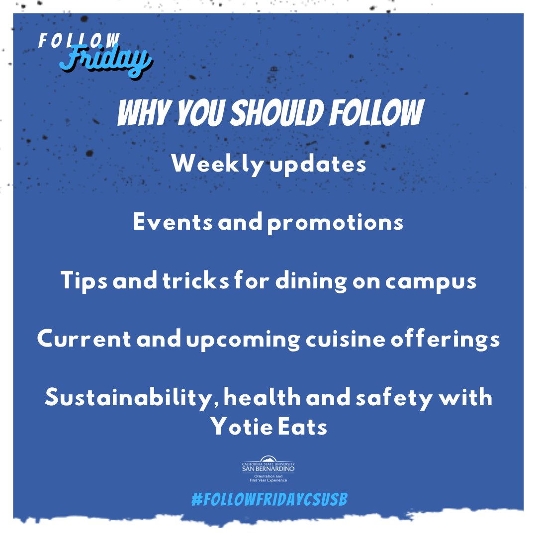 CSUSBofye's tweet photo. It's Friday! You know what that means! It's another round of #FollowFridayCSUSB. Did you know that we welcomed a new campus dining provider over the summer? Make sure you're following @YotieEats for all the updates and dining need-to-knows! #CSUSB https://t.co/rZRrGy7W6I