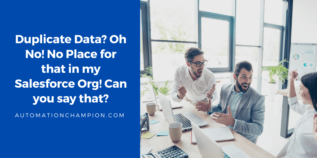 rakeshistom's tweet image. Duplicate Data? Oh No! No Place for that in my Salesforce Org! Can you say that? #Salesforce #SalesforceOhana#DuplicateManagement #RemoveDuplicate #DuplicateRecords #SalesforceData #CleanSalesforceData @partnerforce achamp.co/3mls8Ni