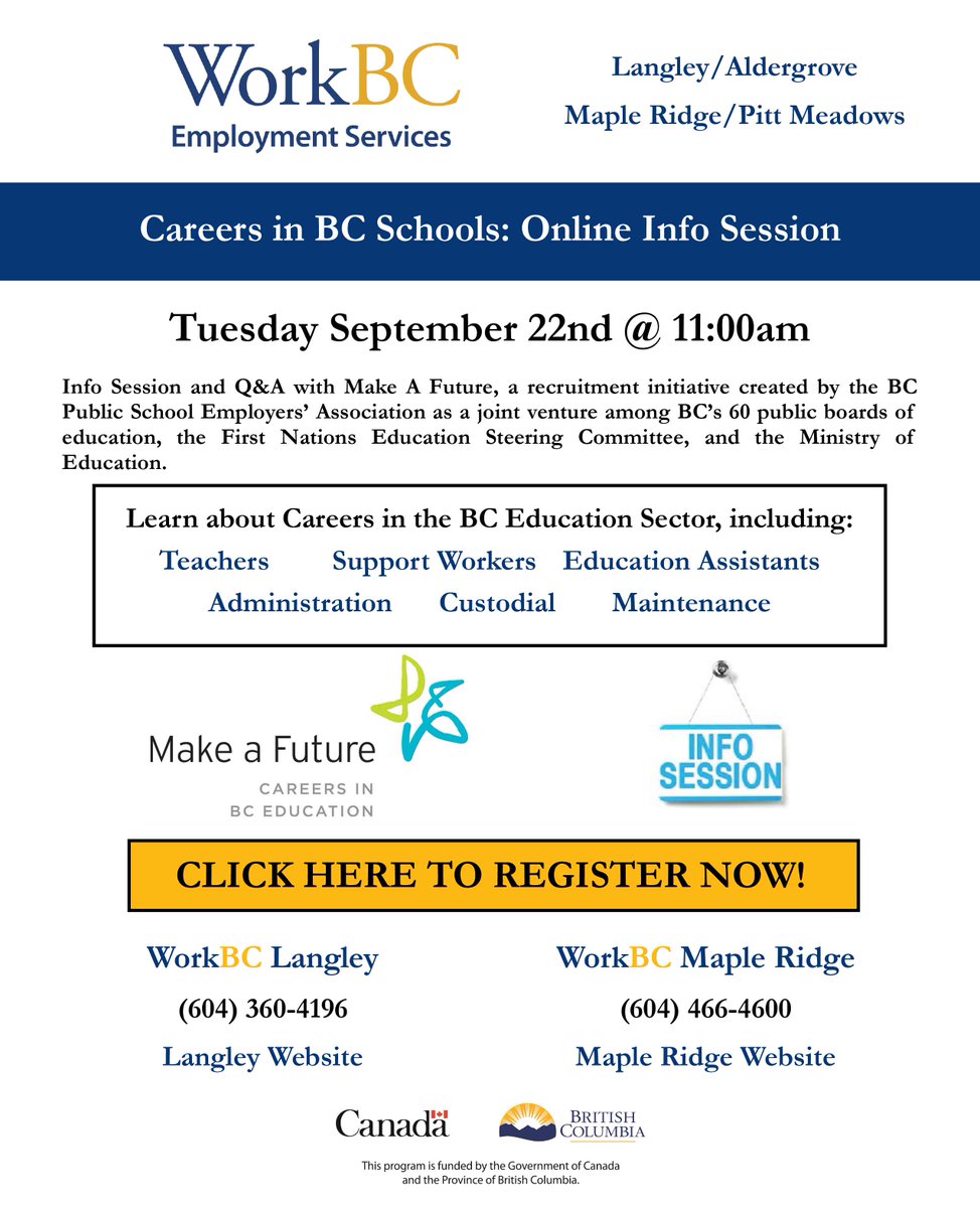 Workbc_langley's tweet photo. WorkBC Maple Ridge &amp; Langley are hosting an online info session on Careers in BC Schools, presented by Make A Future next Tuesday Sept 22 @ 11:00am. Due to the incredible response to this event, registration remains open!
@LangleyCSS @WorkBC @SD35CareerEd https://t.co/sbTHMqEG0H