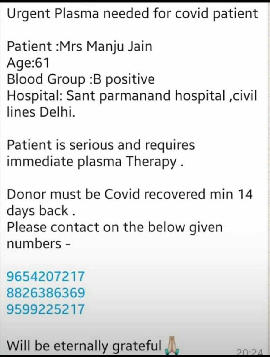 Urgent Plazma Required #delhi 

#plasmadonation #plasmatherapy #COVID19 @BloodDonorsIn @RaktDaanIndia @BloodDelhi #santparmanandhospital #SaveLives #pleasehelp