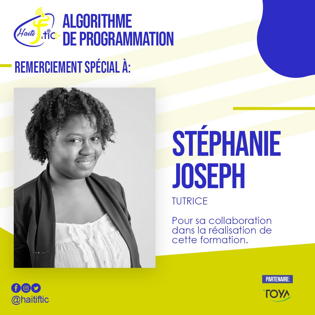 haitiftic's tweet photo. APPRENDRE POUR MIEUX INTÉGRER AGIR POUR MIEUX INFLUENCER !
HFTIC tient à remercier JOSEPH Stéphanie membre influenceur pour sa collaboration comme tutrice dans la réalisation du programme d’Algorithme de programmation qui s’est tenu dans le contexte particulier du COVID-19. https://t.co/zDLDx3B6it