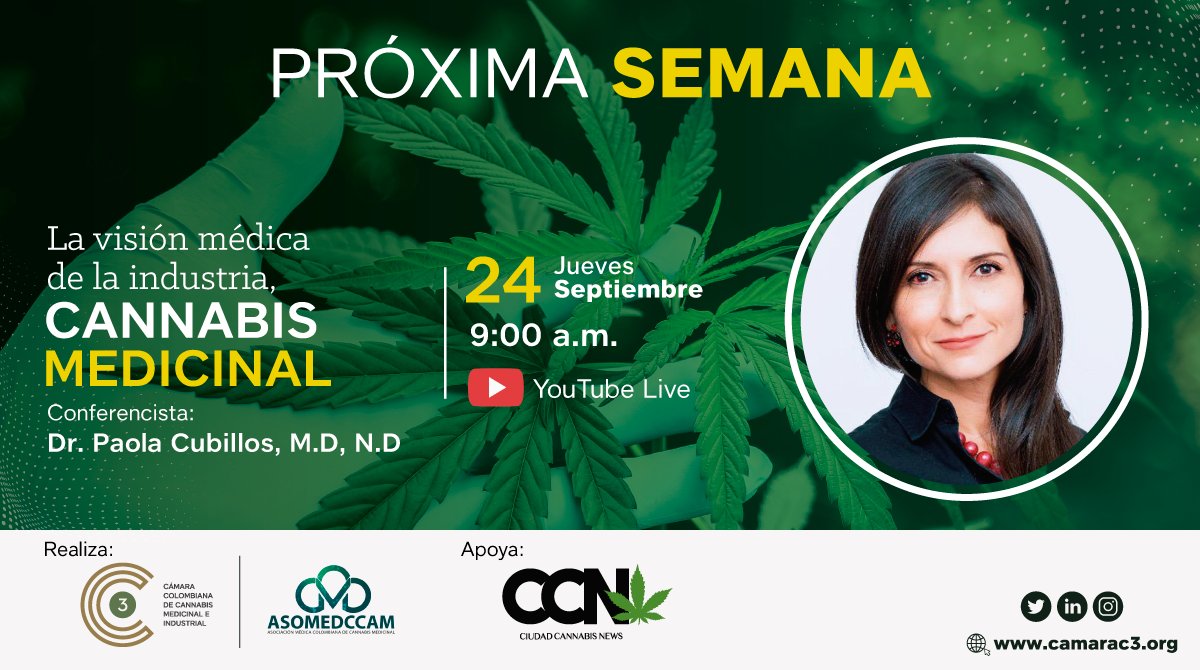 CamCannabisCol's tweet photo. Recuerda que el próximo 24 de sept. llevaremos a cabo esta importante conferencia con @drpaolandmd en donde conversaremos sobre la importancia de lograr consensos entre la industria del #cannabis y el sector médico ¡Acompáñanos! Inscripciones en https://t.co/kLtIYMPYa6 https://t.co/l204OQvrj6