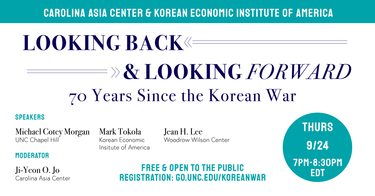 KoreaEconInst's tweet image. The Korean War was both a major turning point in the Cold War and the origins of many insecurities that we continue to struggle with today. 

Join us for a discussion on this consequential conflict at @UNCAsiaCenter on Sept 24 at 7 pm EDT.

Register here: zoom.us/webinar/regist…
