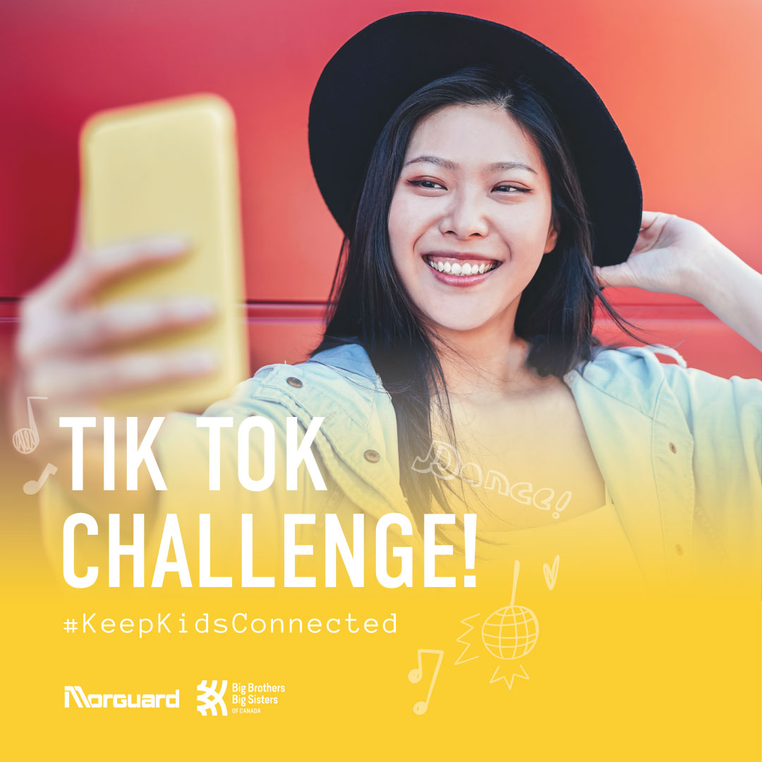 Today is <a href="/bbbsc/">BBBS Canada</a> Day!

Join us on TikTok, where we are celebrating with our #KeepKidsConnected Challenge! 

Want to help #KeepKidsConnected? Morguard is matching donations up to $5,000 towards technology to help kids in our communities stay connected: ow.ly/ta5H50BoCZP