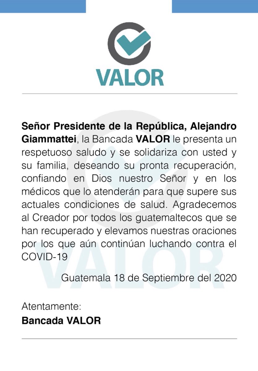 Un respetuoso saludo al Señor Presidente de la República <a href="/DrGiammattei/">Alejandro Giammattei</a> y a toda la población que aún continúa luchando contra el COVID-19 

#BancadaVALOR