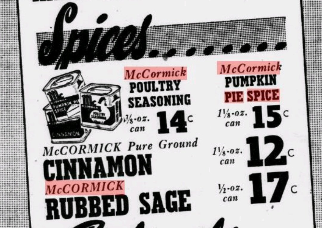 This is a place holder for a 1951-era McCormick pumpkin pie spice in as seen in this ad from the 11/19/1951 Evening Star (Washington D.C.). Hunting since July I have yet to find one! Note the pie spice graphic and pry top.
