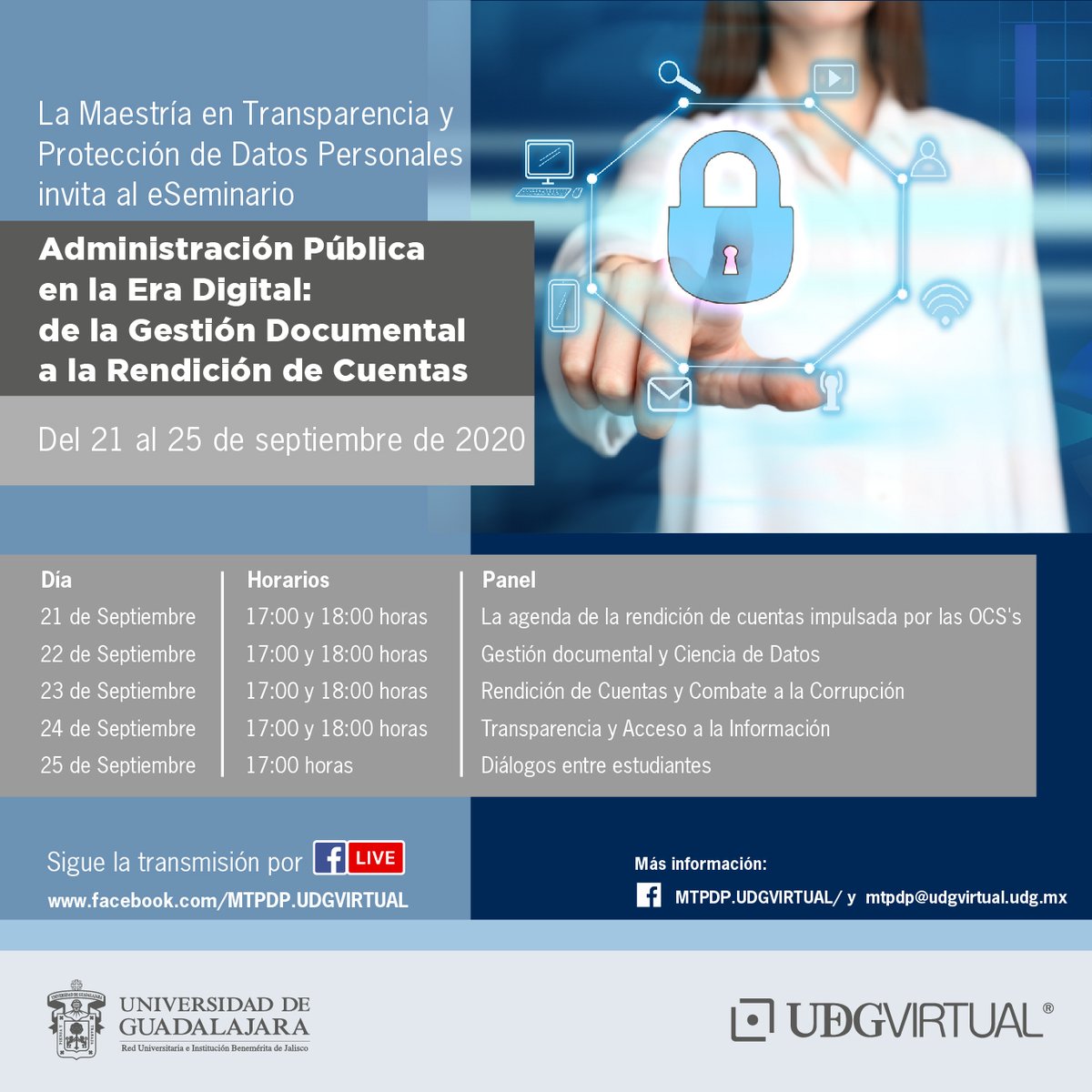 A partir de este lunes, la Maestría en #Transparencia y #ProteccióndeDatosPersonales de #UDGVirtual realiza el eSeminario "Administración pública en la era digital: de la gestión documental a la rendición de cuentas".

👩🏻‍💻👨🏻‍💻Transmisión a través de Facebook facebook.com/MTPDP.UDGVIRTU…