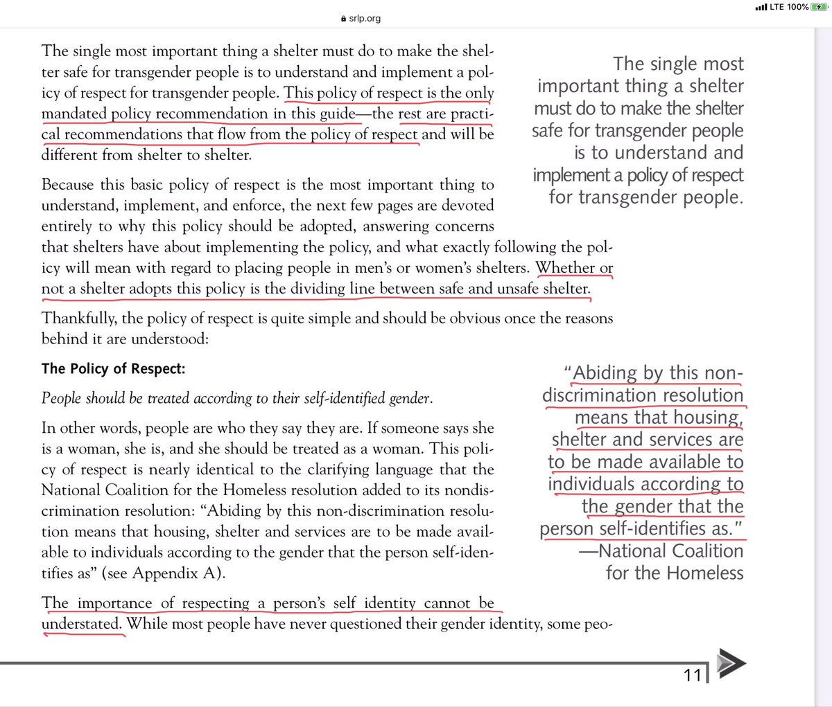 Here’s the most important part of the shelter guide, according to the authors: “This policy of respect is the only mandated policy recommendation in this guide,” and, “The Policy of Respect: People should be treated according to their self-identified gender.”