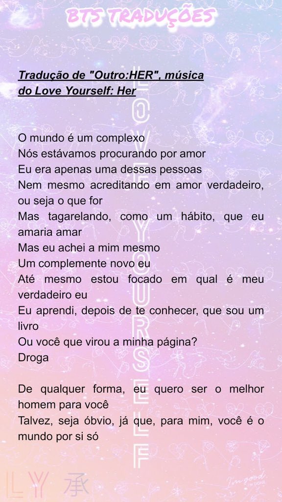 bangtrad's tweet photo. 🎼 | Tradução de "Outro: Her", música do Love Yourself: Her. (1/2)
@BTS_twt
#3YearsWithDNA
#3YearsWithLoveYourSelfHer https://t.co/8WQaqp05Gt
