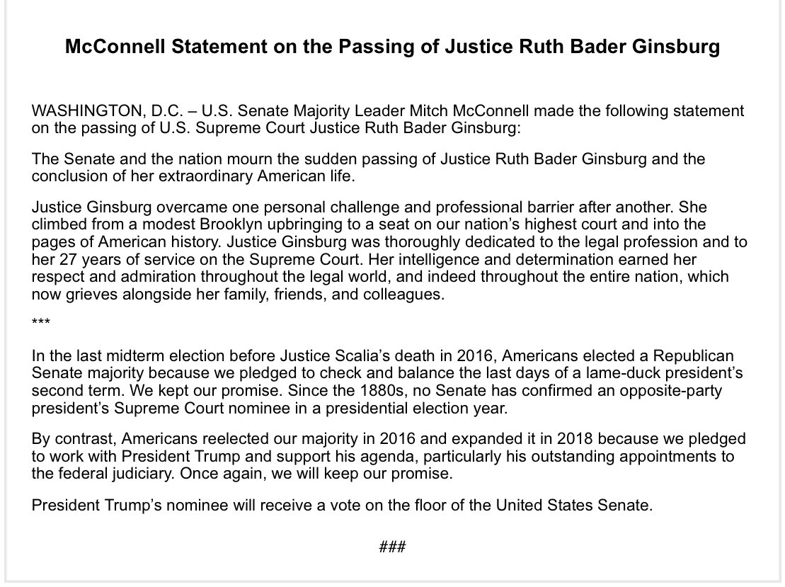 The Senate and the nation mourn the passing of Justice Ruth Bader Ginsburg and the conclusion of her extraordinary American life. My full statement: