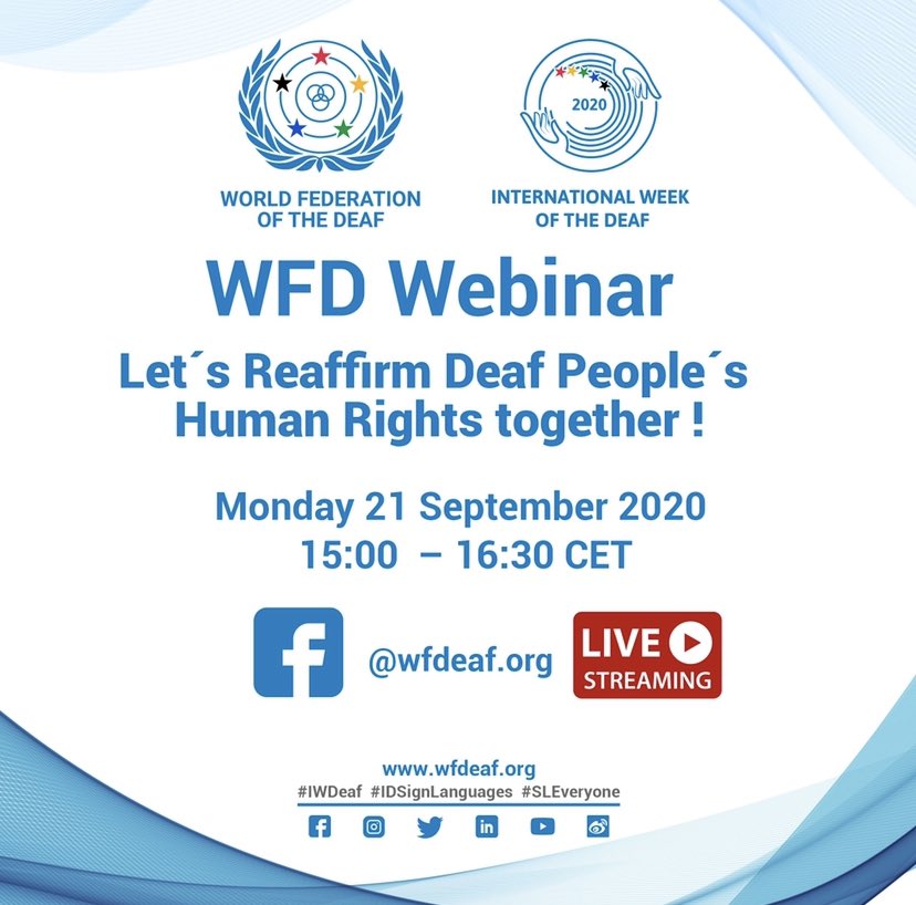Save the date! 
2020 International Week of the Deaf's theme will be “Reaffirming Deaf People’s Human Rights”. 
Join our webinar where we will discuss reaffirmation of deaf people’s human rights. 
🗓Monday 21 September 2020 | 15:00  – 16:30 CET via Live on the Facebook 🔗