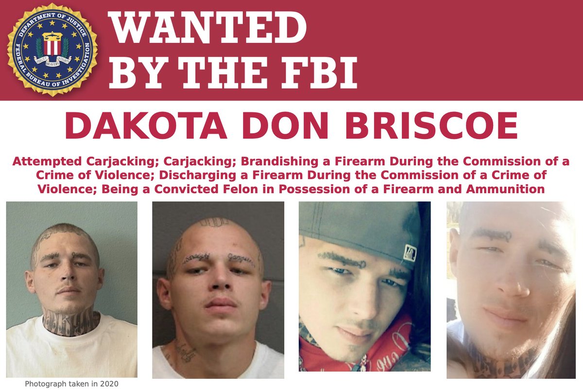 FBI's tweet photo. As part of Operation Legend, the #FBI is offering a reward of up to $10,000 for information leading to Dakota Don Briscoe's arrest and conviction. Briscoe is wanted for carjacking and attempted carjacking. Submit tips at https://t.co/iL7sD5efWD. https://t.co/GplUW9SDJO https://t.co/oSQHaJaTYO