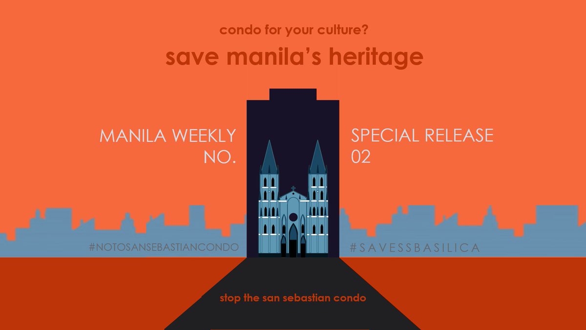 rebirthmanila's tweet photo. MANILA WEEKLY SPECIAL RELEASE NO. 2
@rebirthmanila on Condominium Project re #SaveSSBasilica

read more here >> https://t.co/Nw28Snkzmx
#savemanilaheritage 
#notosansebastiancondo
#RebirthManila https://t.co/rmHOOINWZ9