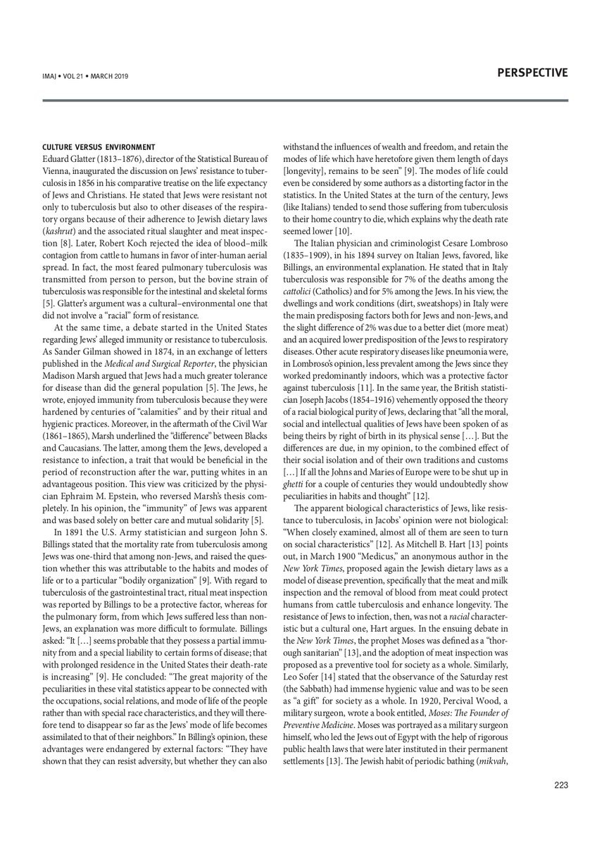 304) I decided to further investigate the overt Jewish influence on modern medicine. My research led me to an article in the Israel Medical Association Journal entitled “The Intriguing Story of Jews Resistance to Tuberculosis, 1850-1920.” https://www.ima.org.il/FilesUploadPublic/IMAJ/0/344/172425.pdf