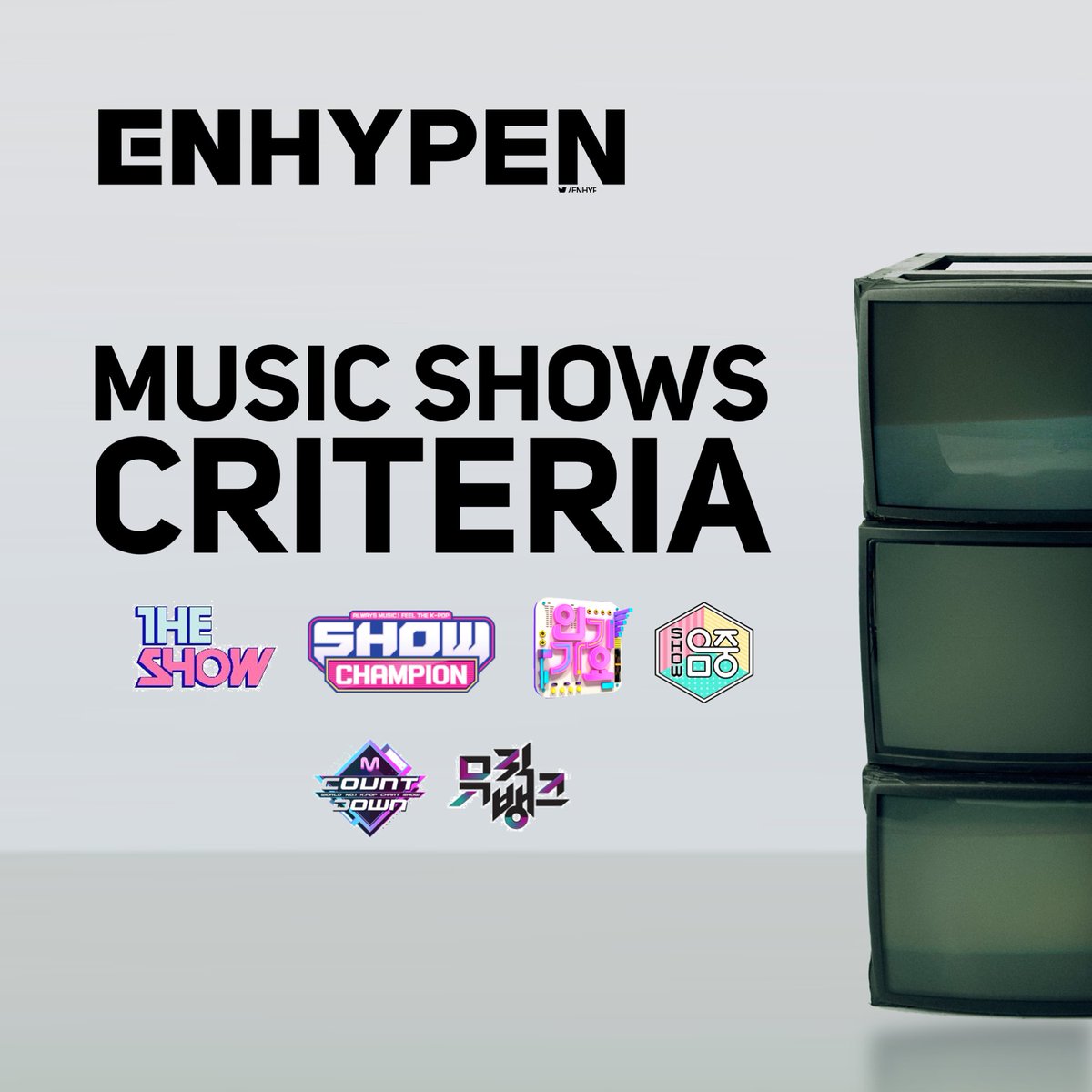 [THREAD]MUSIC SHOWS CRITERIA  @ENHYPEN_members  #ENHYPEN  #엔하이픈