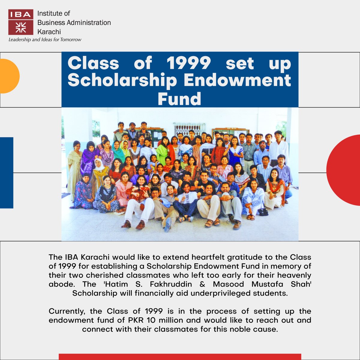 ibakhiofficial's tweet image. In memory of their deceased classmates, Hatim S. Fakhruddin and Masood Mustafa Shah, Class of 1999 set up Scholarship Endowment Fund.

#AlumniContribution #IBAKarachi #EndowmentFund #SupportingStudents #FinancialSupport