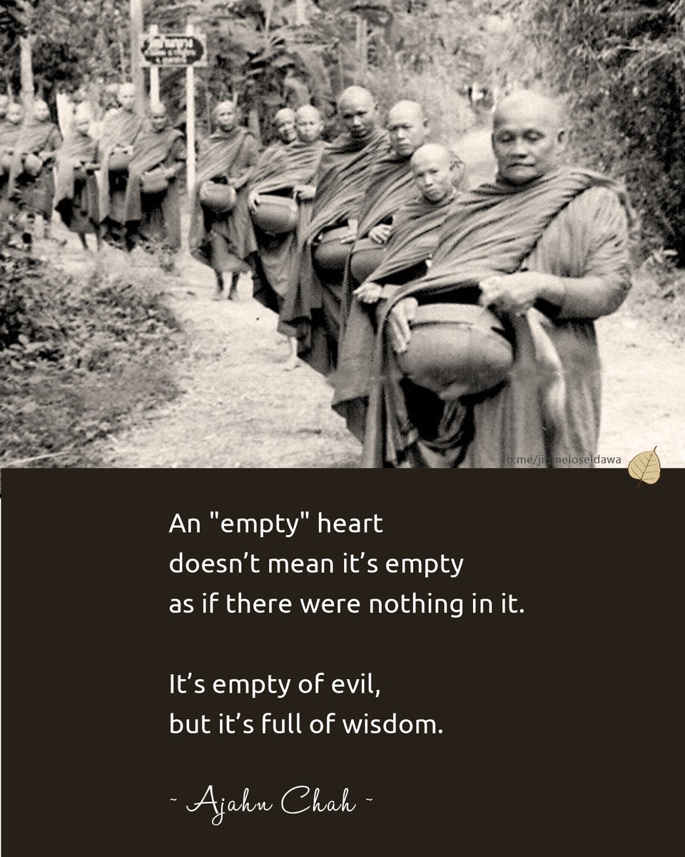 AniccaLosel's tweet photo. An "empty" heart doesn’t mean it’s empty 
as if there were nothing in it. 
It’s empty of evil, but it’s full of wisdom.
#AjahnChah #noajahnchah #buddha #Buddhism #practice #wisdom #meditation #dhamma #dhammaquote #anicca  #阿姜查 #loselanicca #loseldawa #jigmeloseldawa https://t.co/QPmXnyCb5a