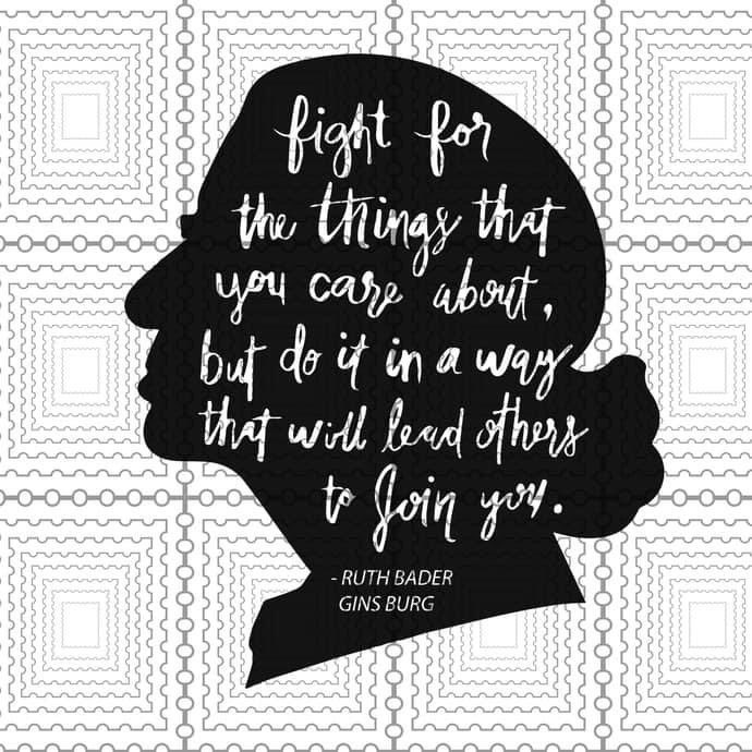 May your words live on in each of us!!
Thank you RBG for your shining example!!