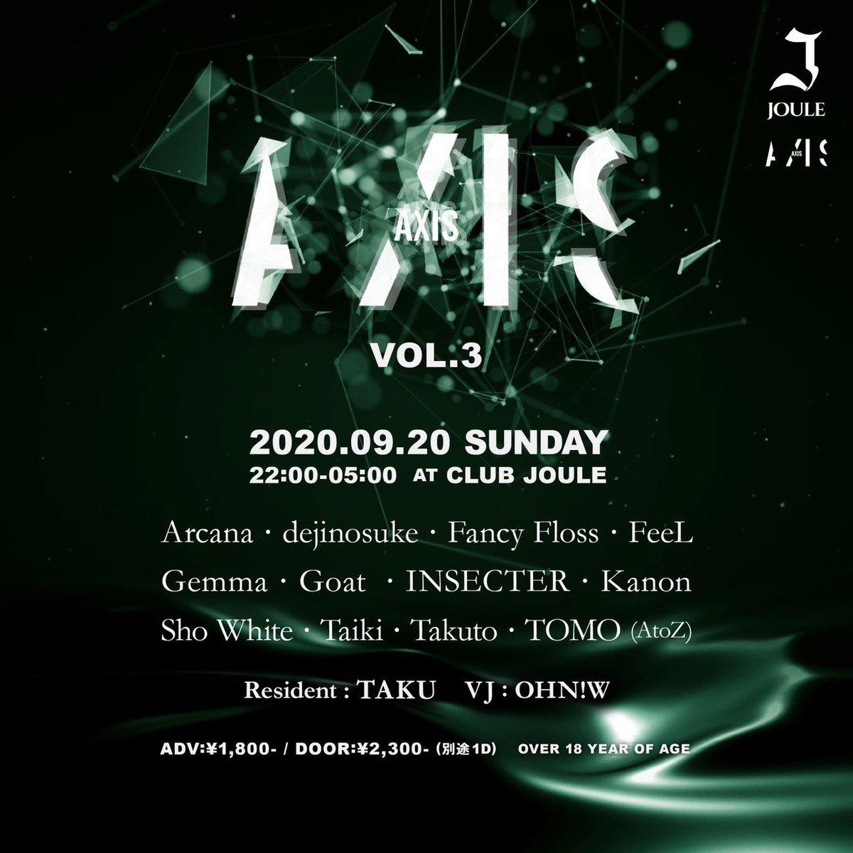 axis_from_atg's tweet photo. 🚨タイムテーブル解禁🚨

Joule Presents AXIS vol.3

遂に明日開催‼️

今回は"AXIS" , "VITAL"の2ステージで
様々なジャンルを聞いてお楽しみ頂けます！

明日は是非
@club_joule にお越しください！

9/20(SUN) OPEN 22:00
ADV:¥1,800 / DOOR:¥2,300-(別途1D)
18歳以上入場可能
会場:@club_joule https://t.co/6y4sZ84EuJ