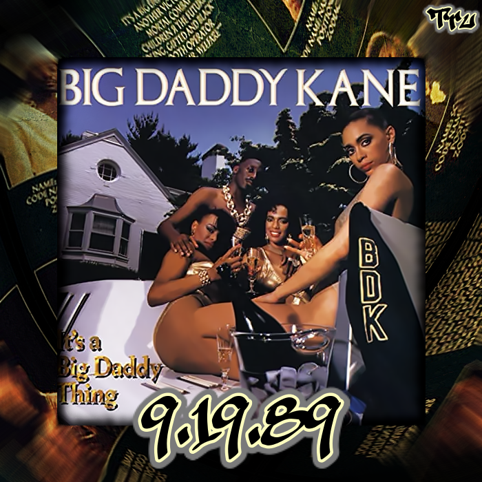 FrankTru1's tweet photo. 9.19.89 #BigDaddyKane dropped his 2nd ๐ฅ #ItsABigDaddyThing ๐ on #ColdChillin and production by #MarleyMarl ๐ฅfeaturing #AnotherVictory #MortalCombat ๐ #YoungGiftedAndBlack #SmoothOperator ๐ฅ #PimpinAintEasy #WarmItUpKane and more ๐ https://t.co/IZuwF5j81n